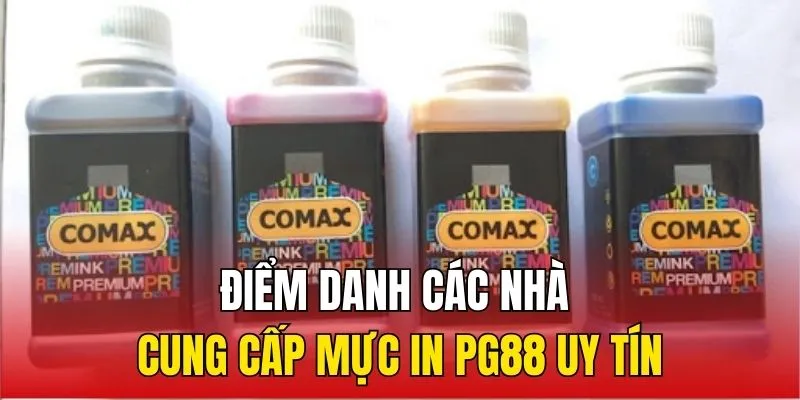 Điểm danh các nhà cung cấp mực in PG88 uy tín