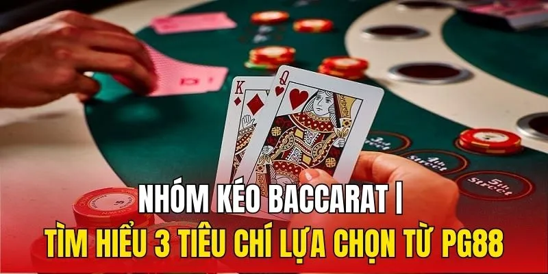 Nhóm kéo Baccarat